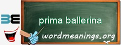 WordMeaning blackboard for prima ballerina